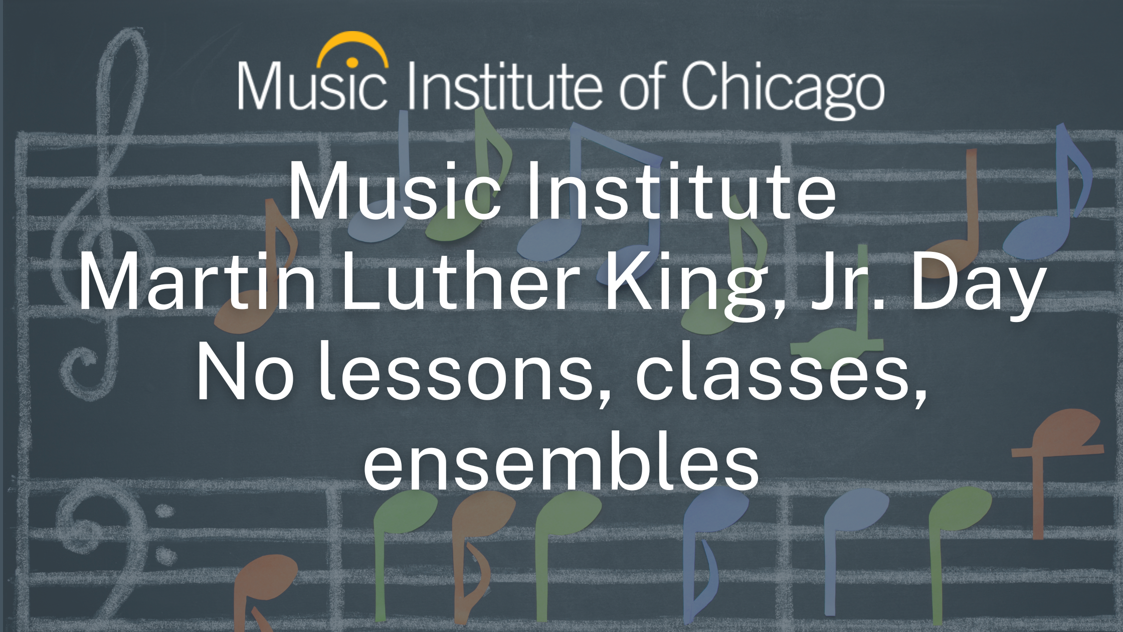 Music Institute observes Martin Luther King, Jr. Day