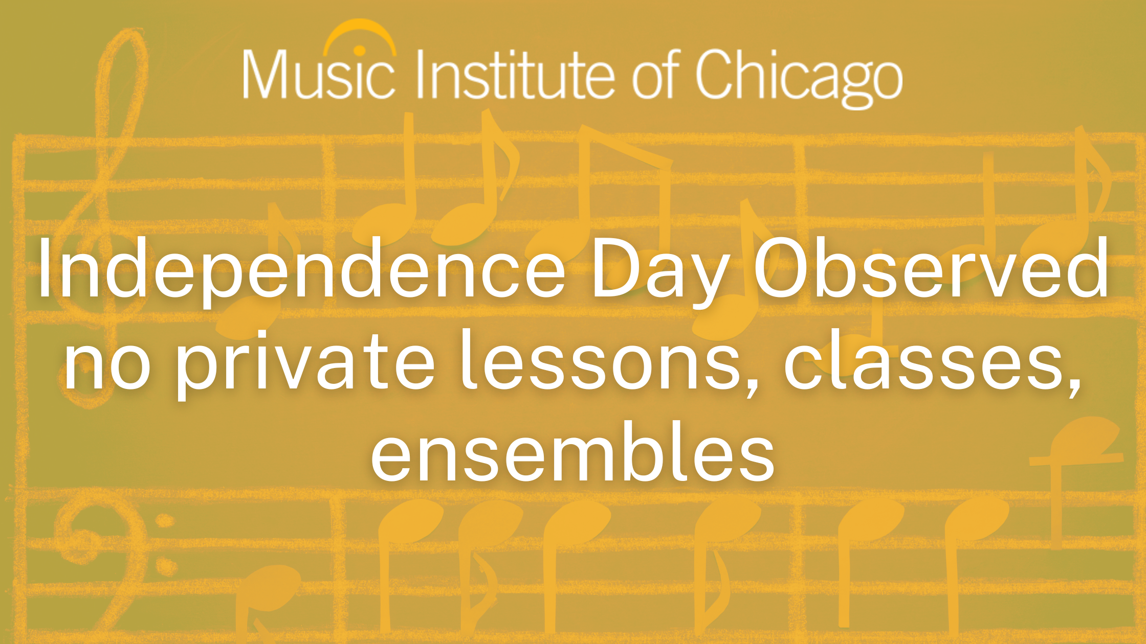 Music Institute observes Independence Day- July 4, 2026